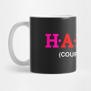 Hardy - Courageous. Mug